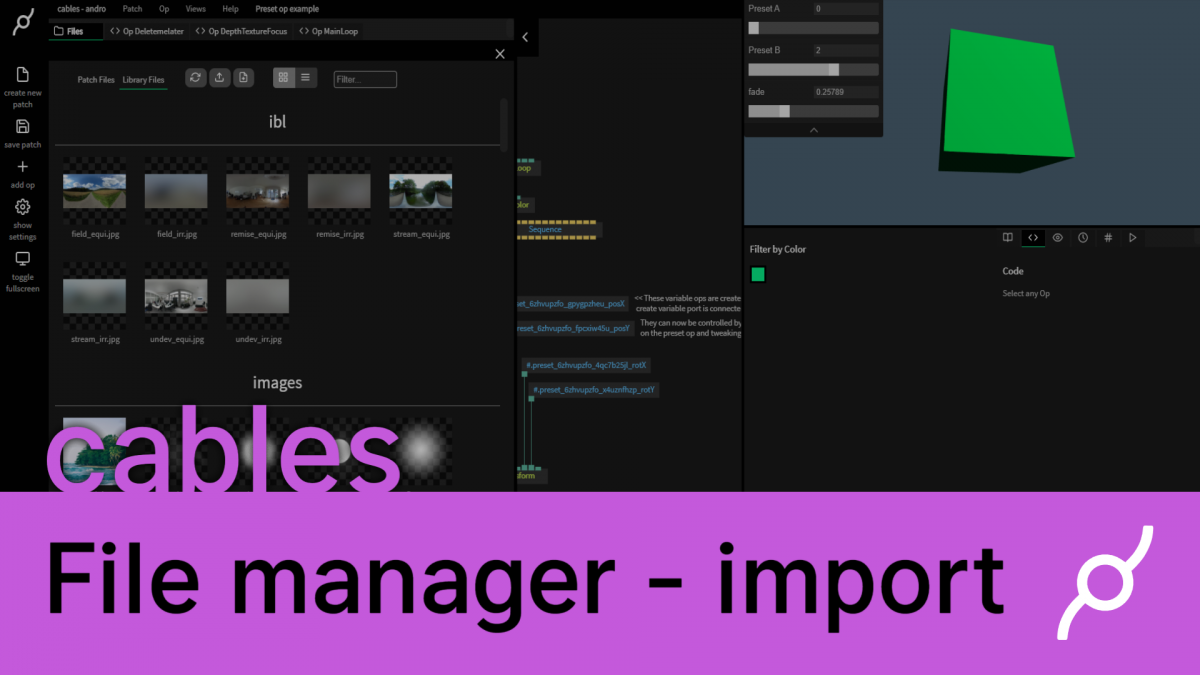 New video tutorial – cables file manager – import files